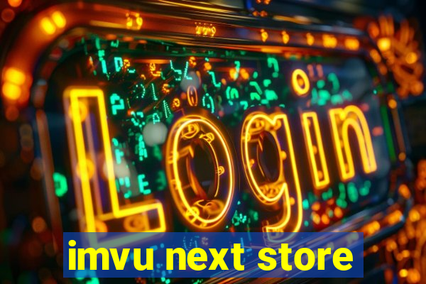 imvu next store